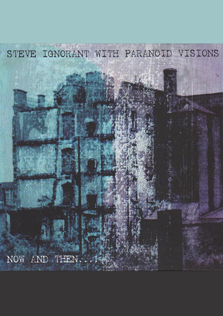 Steve Ignorant with Paranoid Visions