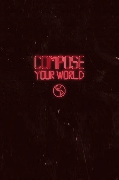 Compose your world